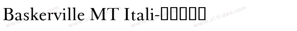 Baskerville MT Itali字体转换